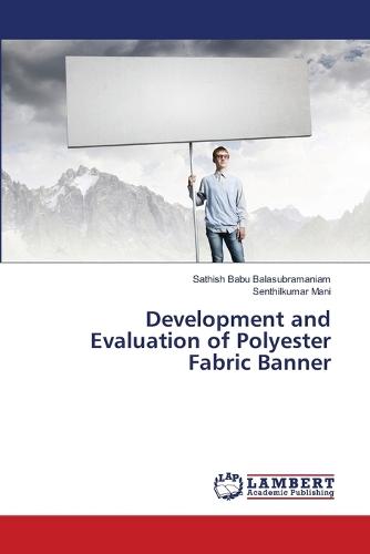 Development and Evaluation of Polyester Fabric Banner