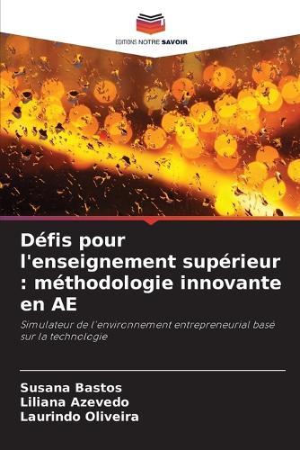Défis pour l'enseignement supérieur: méthodologie innovante en AE