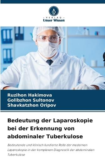 Bedeutung der Laparoskopie bei der Erkennung von abdominaler Tuberkulose