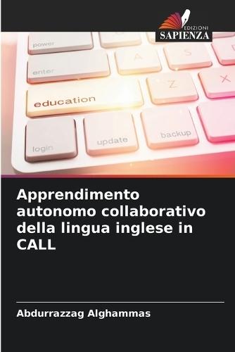 Apprendimento autonomo collaborativo della lingua inglese in CALL