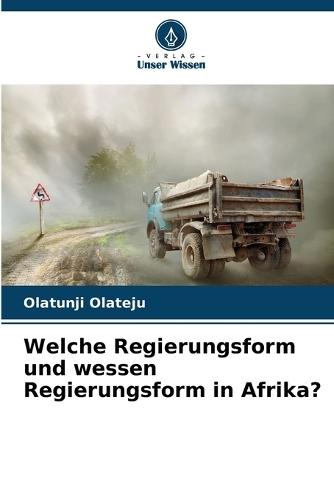Welche Regierungsform und wessen Regierungsform in Afrika?