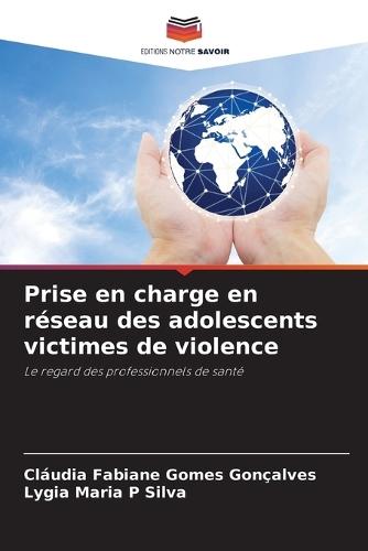 Prise en charge en réseau des adolescents victimes de violence
