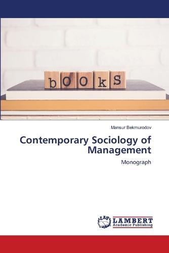 Contemporary Sociology of Management