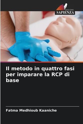 Il metodo in quattro fasi per imparare la RCP di base