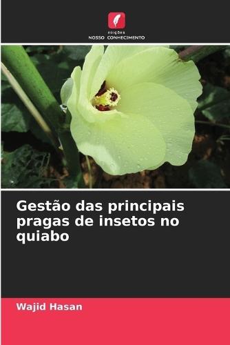 Gestão das principais pragas de insetos no quiabo
