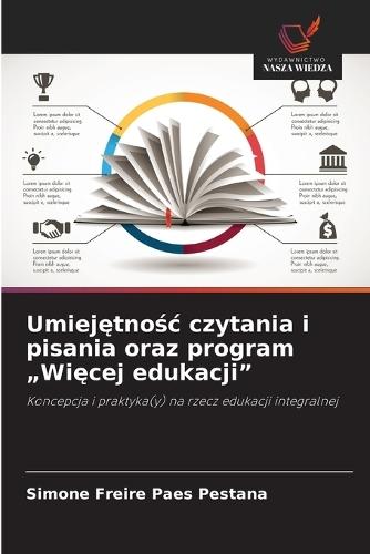 Umiejętnośc czytania i pisania oraz program ""Więcej edukacji""