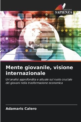 Mente giovanile, visione internazionale