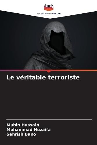 Le véritable terroriste