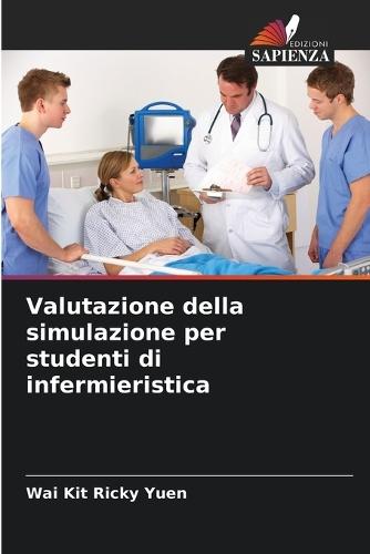 Valutazione della simulazione per studenti di infermieristica