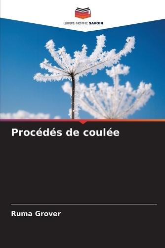 Procédés de coulée