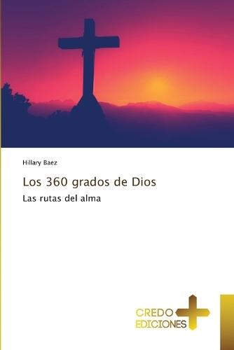 Los 360 grados de Dios