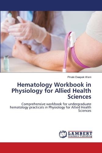 Hematology Workbook in Physiology for Allied Health Sciences