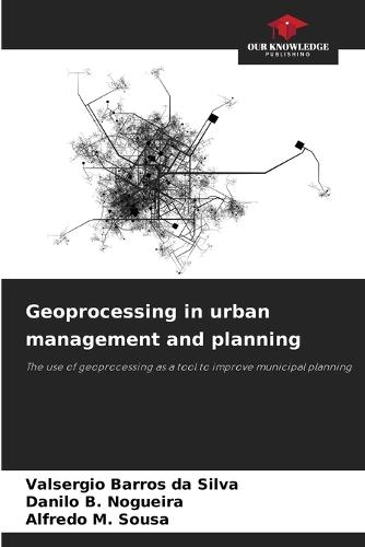Geoprocessing in urban management and planning