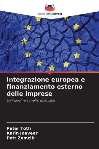 Integrazione europea e finanziamento esterno delle imprese