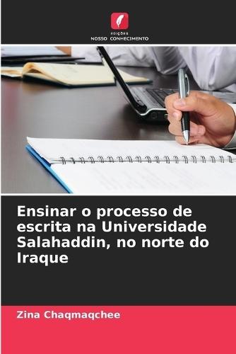 Ensinar o processo de escrita na Universidade Salahaddin, no norte do Iraque