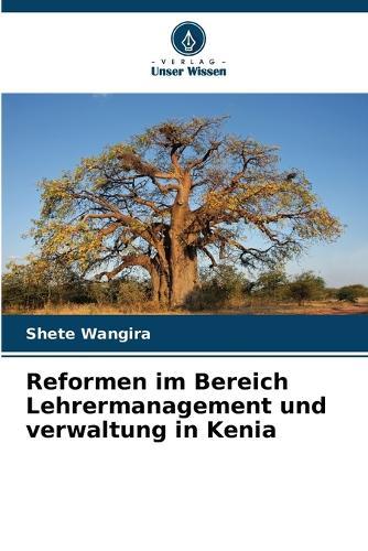 Reformen im Bereich Lehrermanagement und verwaltung in Kenia