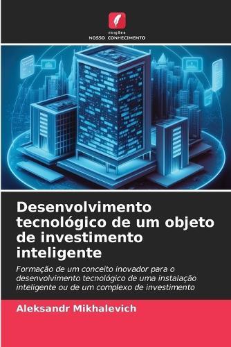 Desenvolvimento tecnológico de um objeto de investimento inteligente
