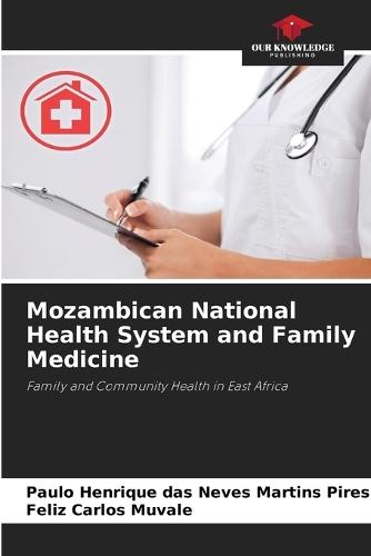 Mozambican National Health System and Family Medicine