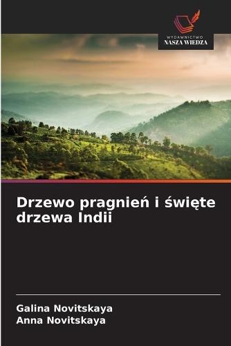 Drzewo pragnień i święte drzewa Indii