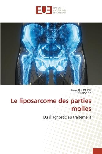 Le liposarcome des parties molles