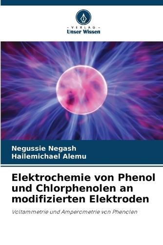 Elektrochemie von Phenol und Chlorphenolen an modifizierten Elektroden