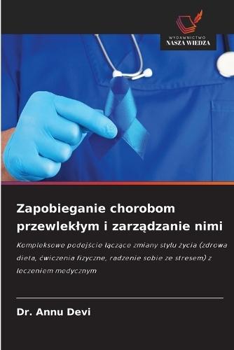 Zapobieganie chorobom przewleklym i zarządzanie nimi