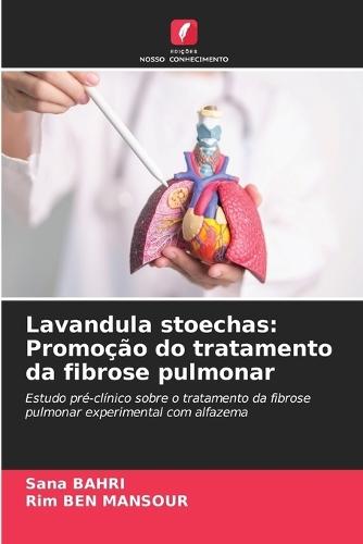 Lavandula stoechas: Promoção do tratamento da fibrose pulmonar