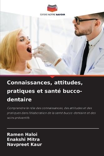 Connaissances, attitudes, pratiques et santé bucco-dentaire