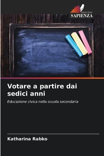 Votare a partire dai sedici anni