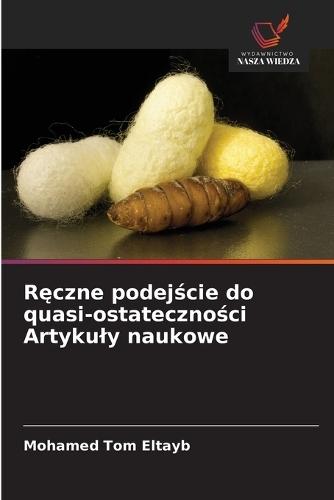 Ręczne podejście do quasi-ostateczności Artykuly naukowe