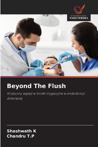 Beyond The Flush