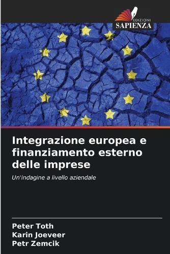 Integrazione europea e finanziamento esterno delle imprese