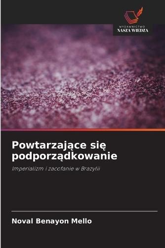 Powtarzające się podporządkowanie