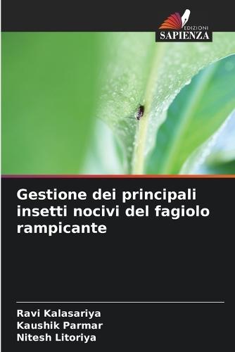 Gestione dei principali insetti nocivi del fagiolo rampicante