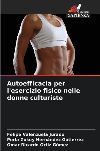 Autoefficacia per l'esercizio fisico nelle donne culturiste