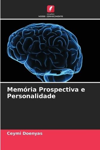 Memória Prospectiva e Personalidade