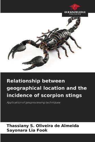 Relationship between geographical location and the incidence of scorpion stings
