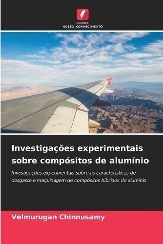 Investigações experimentais sobre compósitos de alumínio
