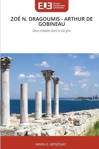 Zoé N. Dragoumis - Arthur de Gobineau