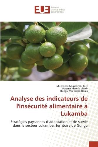 Analyse des indicateurs de l'insécurité alimentaire à Lukamba