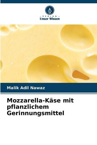 Mozzarella-Käse mit pflanzlichem Gerinnungsmittel