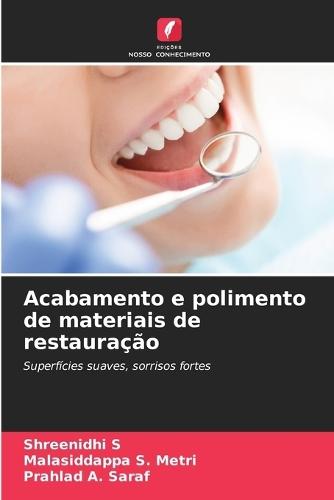 Acabamento e polimento de materiais de restauração