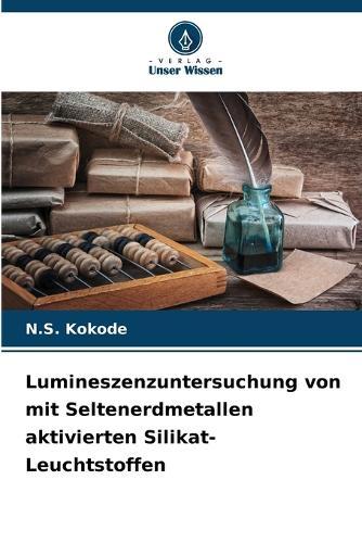 Lumineszenzuntersuchung von mit Seltenerdmetallen aktivierten Silikat-Leuchtstoffen