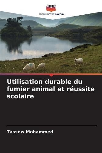 Utilisation durable du fumier animal et réussite scolaire