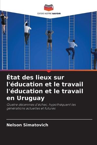 État des lieux sur l'éducation et le travail l'éducation et le travail en Uruguay