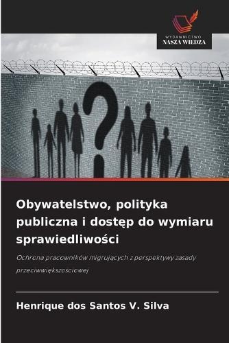 Obywatelstwo, polityka publiczna i dostęp do wymiaru sprawiedliwości