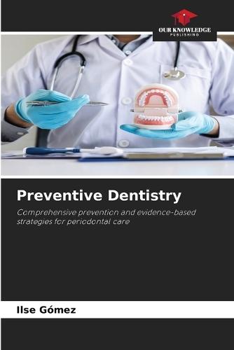 Preventive Dentistry