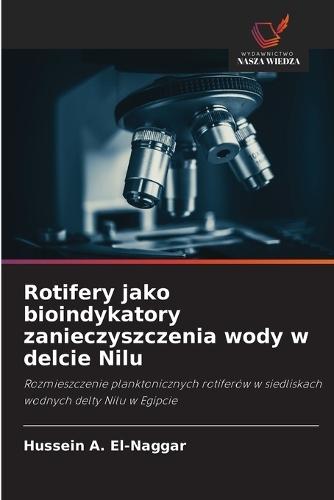 Rotifery jako bioindykatory zanieczyszczenia wody w delcie Nilu