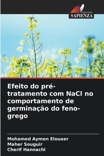 Efeito do pré-tratamento com NaCl no comportamento de germinação do feno-grego