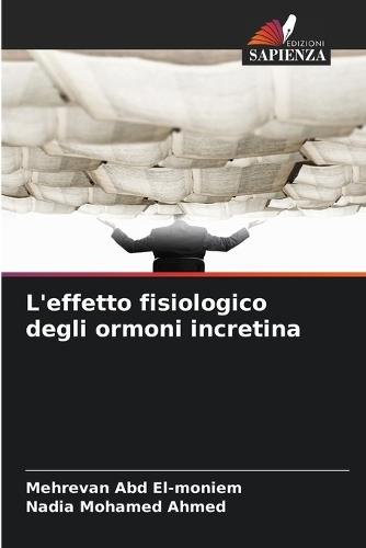 L'effetto fisiologico degli ormoni incretina